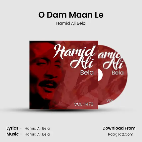 O Dam Maan Le mp3 song