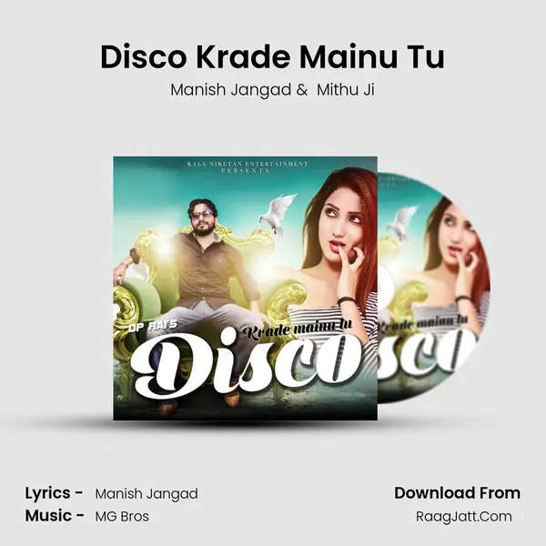 Disco Krade Mainu Tu - Manish Jangad