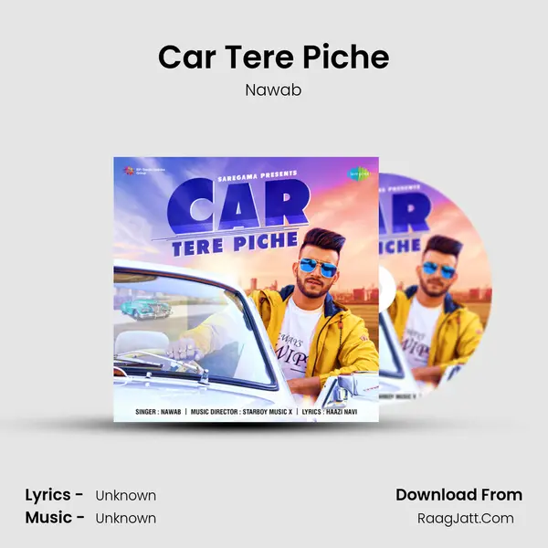 Car Tere Piche - Nawab - Nawab
