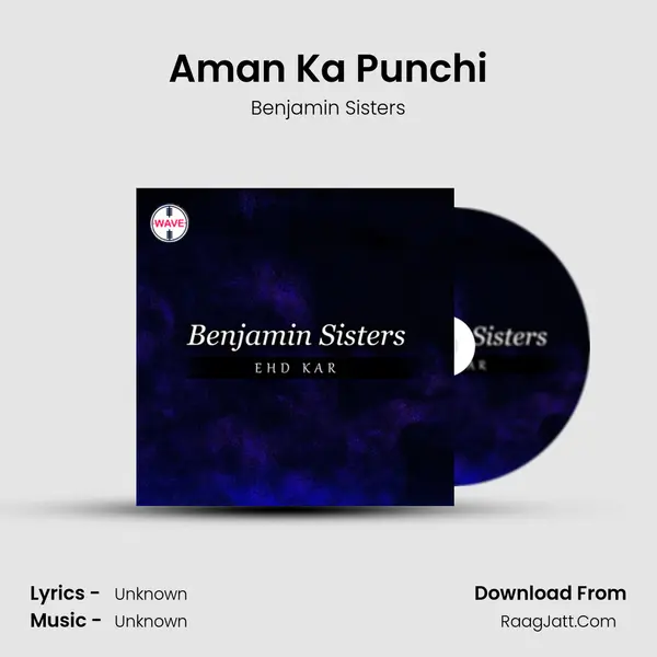 Aman Ka Punchi MP3 Song by Benjamin Sisters Cover
