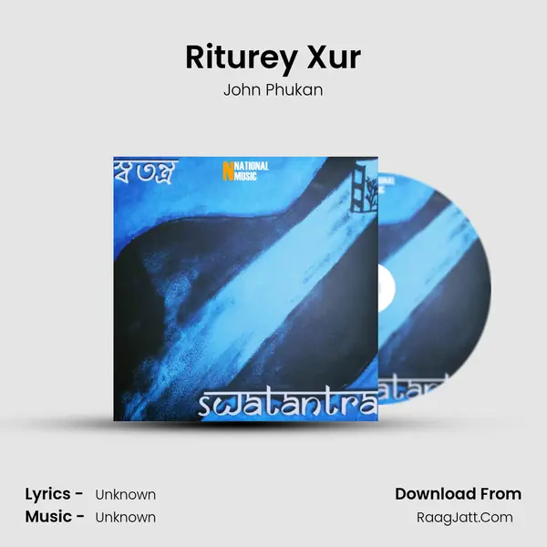 Riturey Xur MP3 Song by John Phukan Cover