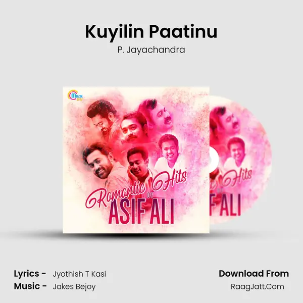 Kuyilin Paatinu MP3 Song by P. Jayachandra Cover