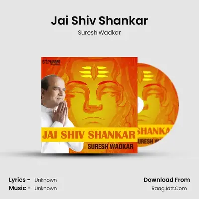 Jai Shiv Shankar - Single - Suresh Wadkar