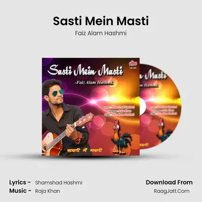 Sasti Mein Masti MP3 Song by Faiz Alam Hashmi Cover
