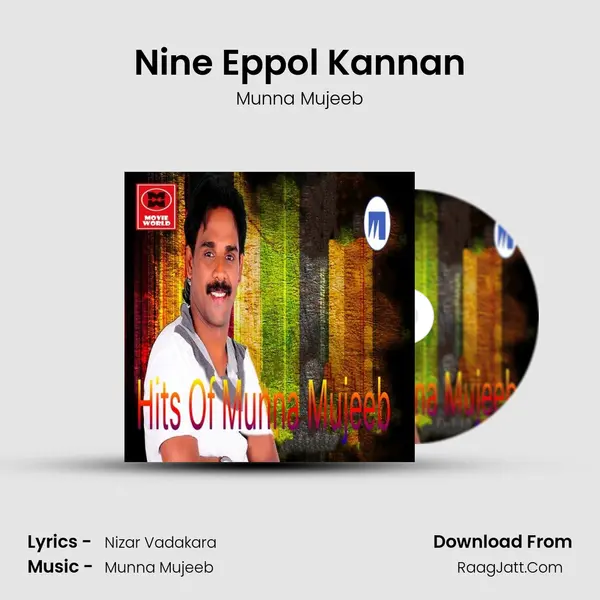 Nine Eppol Kannan MP3 Song by Munna Mujeeb Cover