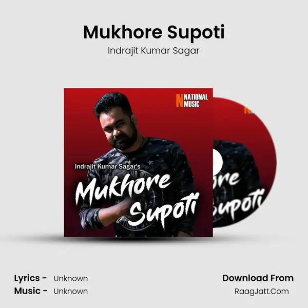 Mukhore Supoti - Single - Indrajit Kumar Sagar