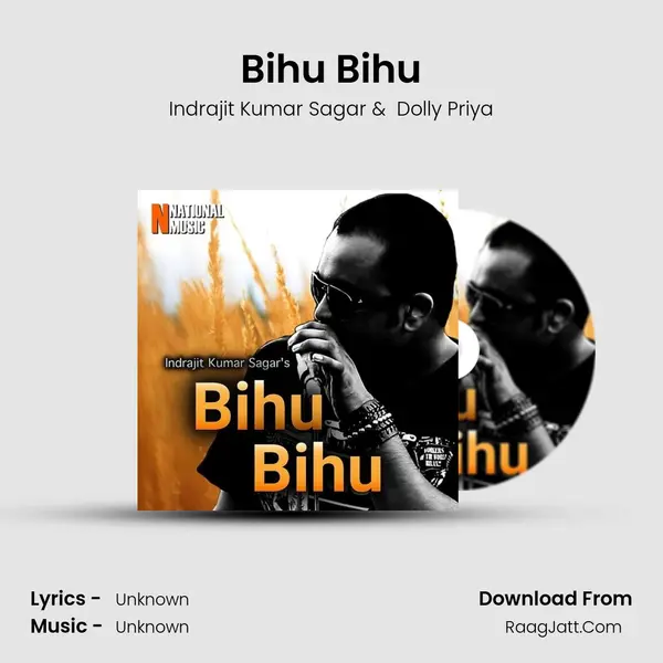 Bihu Bihu - Single - Indrajit Kumar Sagar