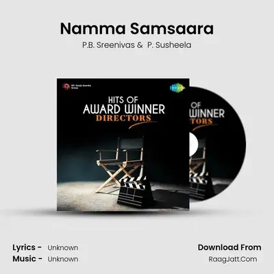 Namma Samsaara MP3 Song by P.B. Sreenivas Cover