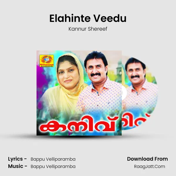 Elahinte Veedu MP3 Song by Kannur Shereef Cover