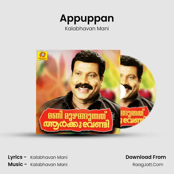 Appuppan MP3 Song by Kalabhavan Mani Cover