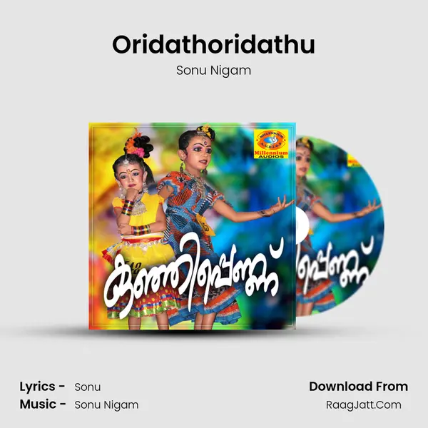 Oridathoridathu MP3 Song by Sonu Nigam Cover