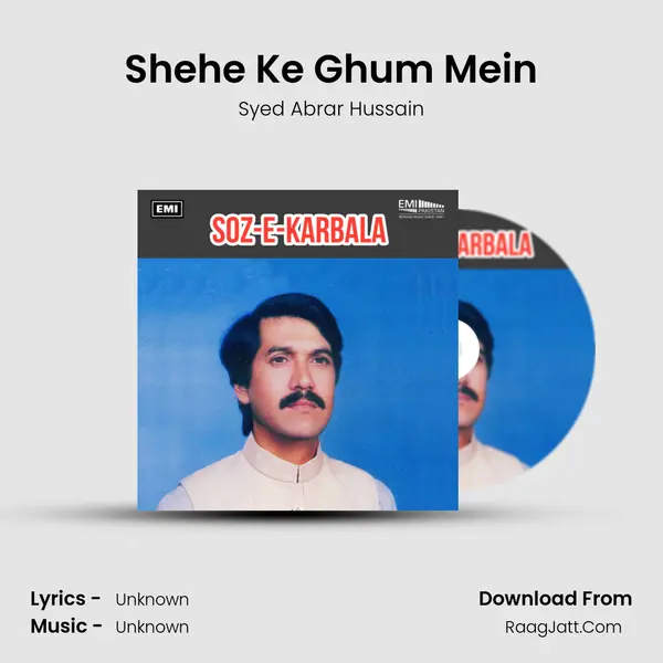 Shehe Ke Ghum Mein MP3 Song by Syed Abrar Hussain Cover