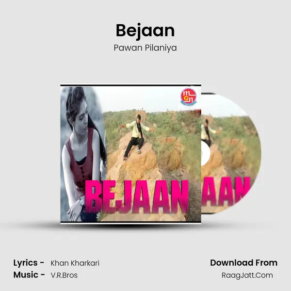 Bejaan - Pawan Pilaniya