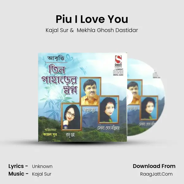 Piu I Love You MP3 Song by Kajal Sur Cover