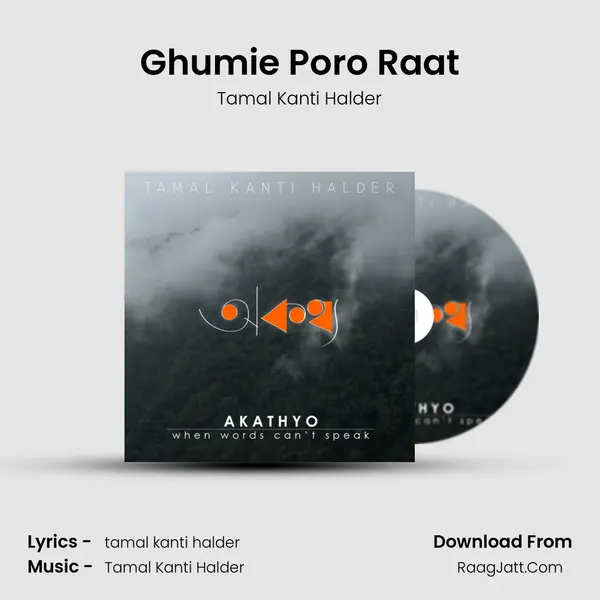 Ghumie Poro Raat mp3 song