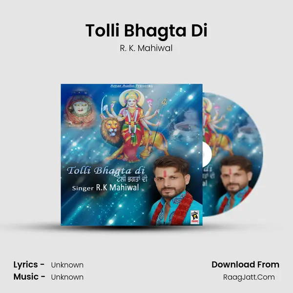 Tolli Bhagta Di - R. K. Mahiwal