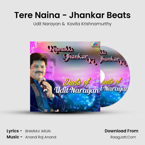 Tere Naina - Jhankar Beats MP3 Song by Udit Narayan Cover