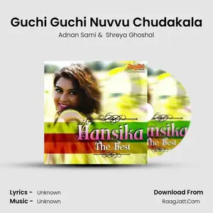 Guchi Guchi Nuvvu Chudakala Cover