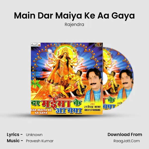 Main Dar Maiya Ke Aa Gaya MP3 Song by Rajendra Cover