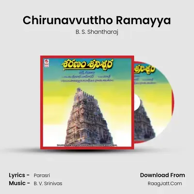 Chirunavvuttho Ramayya MP3 Song by B. S. Shantharaj Cover