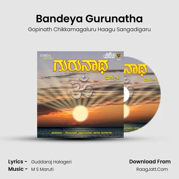 Bandeya Gurunatha MP3 Song by Gopinath Chikkamagaluru Haagu Sangadigaru Cover