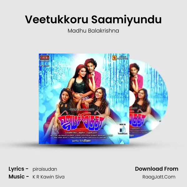 Veetukkoru Saamiyundu MP3 Song by Madhu Balakrishna Cover