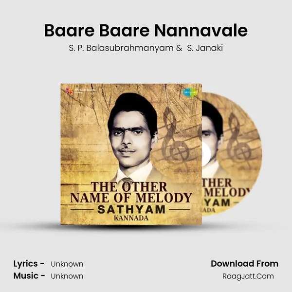 Baare Baare Nannavale MP3 Song by S. P. Balasubrahmanyam Cover