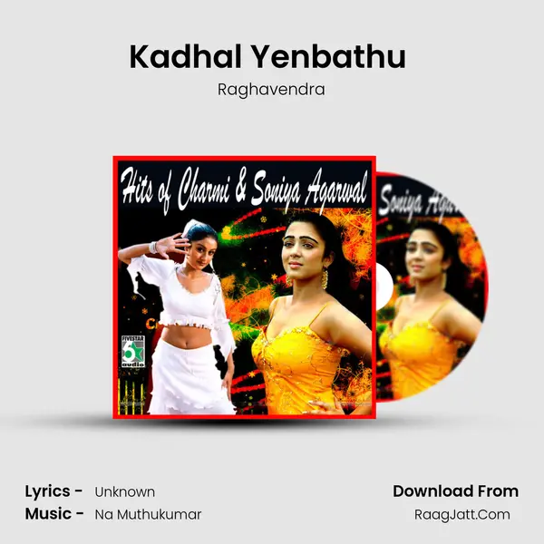 Kadhal Yenbathu (From Oru Kalluriyin Kadhai) MP3 Song by Raghavendra Cover