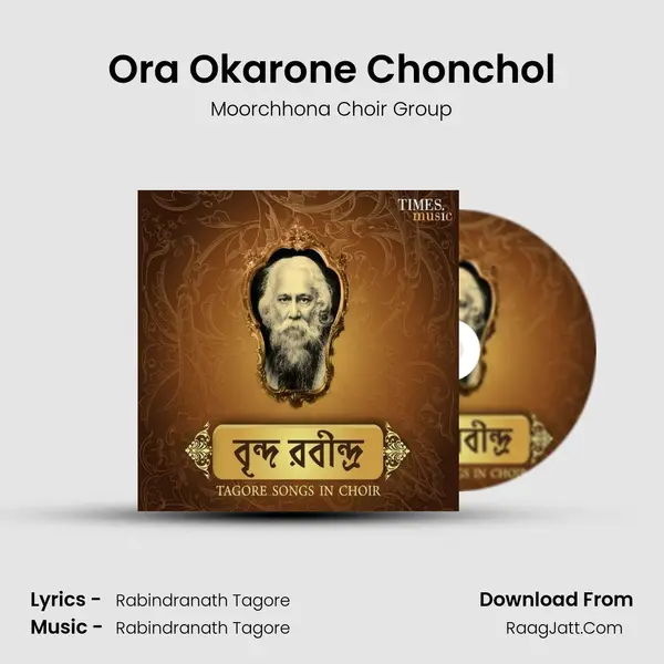 Ora Okarone Chonchol MP3 Song by Moorchhona Choir Group Cover