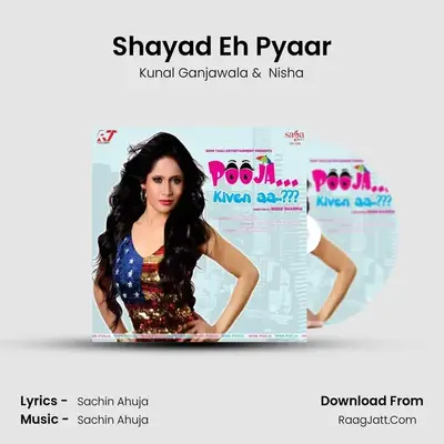 Shayad Eh Pyaar MP3 Song by Kunal Ganjawala Cover