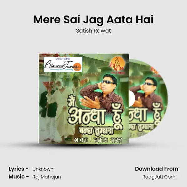 Mere Sai Jag Aata Hai MP3 Song by Satish Rawat Cover