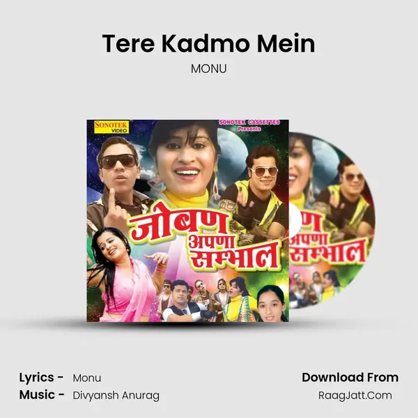 Tere Kadmo Mein MP3 Song by MONU Cover