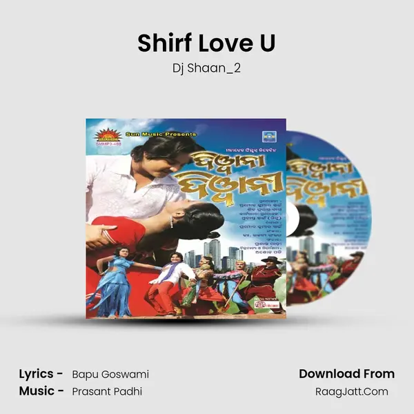 Shirf Love U MP3 Song by Dj Shaan_2 Cover