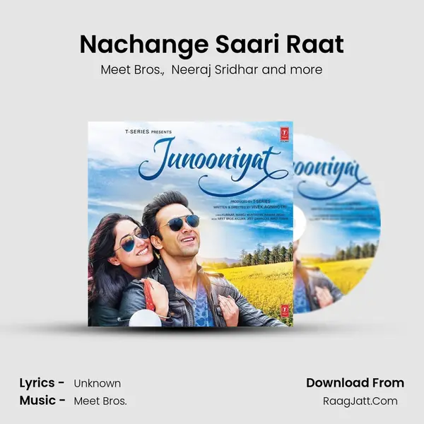 Nachange Saari Raat MP3 Song by Meet Bros. Cover