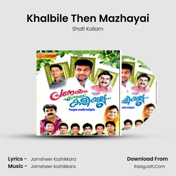 Khalbile Then Mazhayai MP3 Song by Shafi Kollam Cover