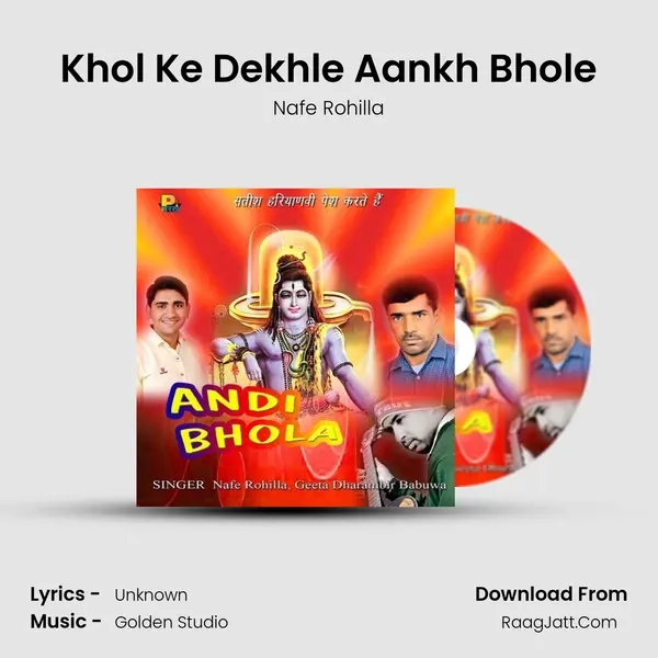Khol Ke Dekhle Aankh Bhole MP3 Song by Nafe Rohilla Cover