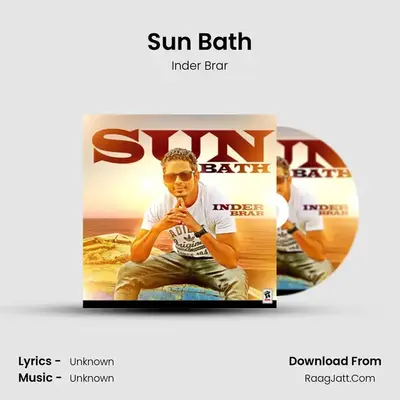 Sun Bath MP3 Song by Inder Brar Cover