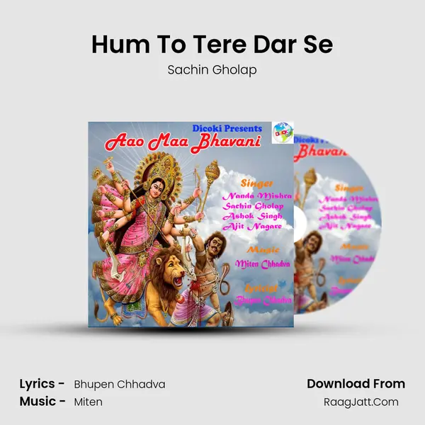 Hum To Tere Dar Se MP3 Song by Sachin Gholap Cover