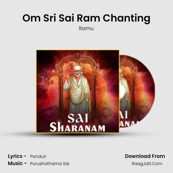 Om Sri Sai Ram Chanting MP3 Song by Ramu Cover