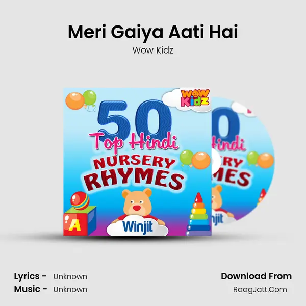Meri Gaiya Aati Hai MP3 Song by Wow Kidz Cover