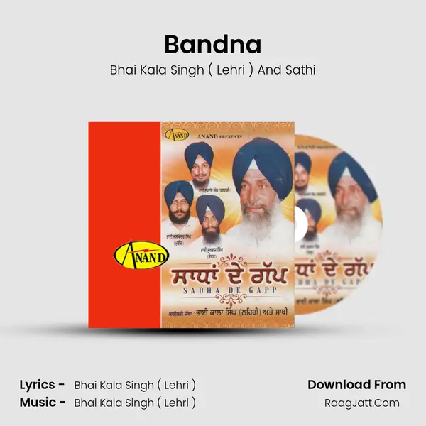 Bandna MP3 Song by Bhai Kala Singh ( Lehri ) And Sathi Cover