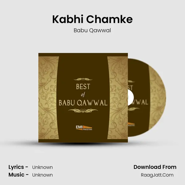 Kabhi Chamke MP3 Song by Babu Qawwal Cover
