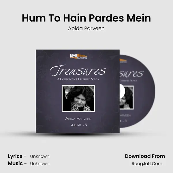 Hum To Hain Pardes Mein MP3 Song by Abida Parveen Cover