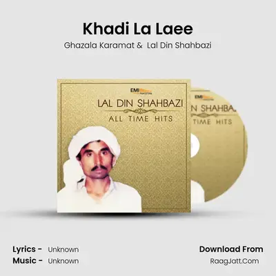 Khadi La Laee mp3 song