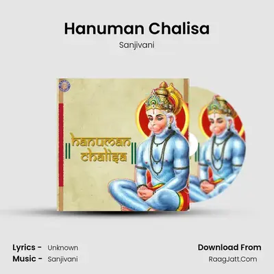 Hanuman Chalisa - Sanjivani