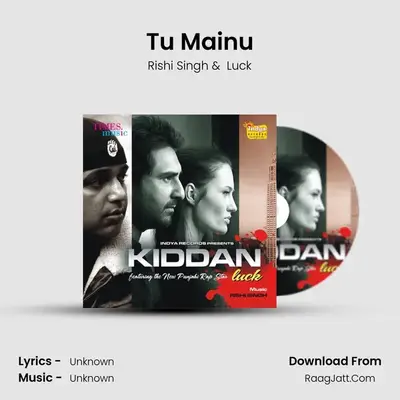 Tu Mainu MP3 Song by Rishi Singh Cover