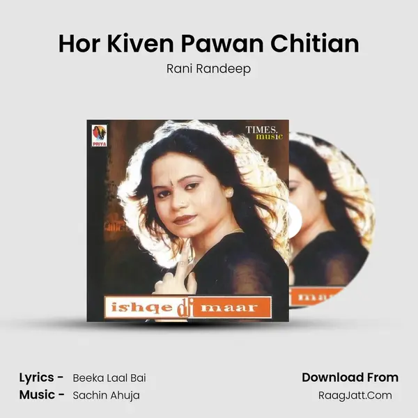 Hor Kiven Pawan Chitian MP3 Song by Rani Randeep Cover