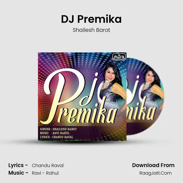 DJ Premika - Shailesh Barot