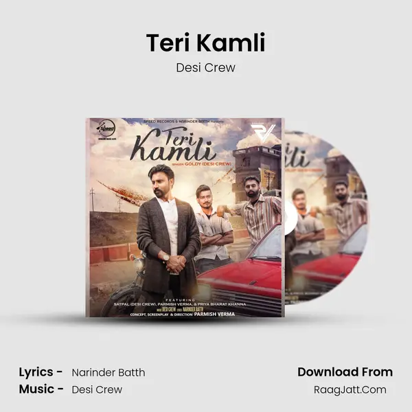 Teri Kamli - Desi Crew