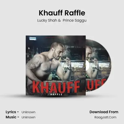 Khauff Raffle MP3 Song by Lucky Shah Cover